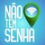Não Tem Senha logo