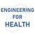 Engineering for Health logo