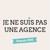 Je ne suis pas une agence logo